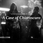 Strange New Worlds Season 4 Episode 4 Review: "A Case of Chiaroscuro" Goes Full Noir